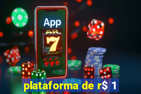 plataforma de r$ 1